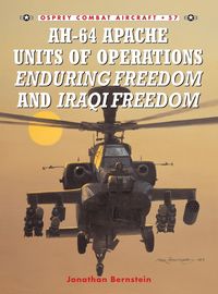 bokomslag AH-64 Apache Units of Operations Enduring Freedom & Iraqi Freedom