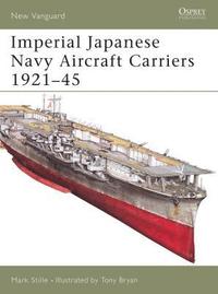 bokomslag Imperial Japanese Navy Aircraft Carriers 192145