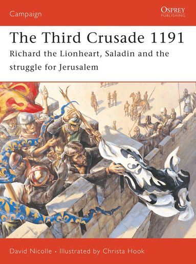 David Nicolle - Third Crusade 1191, Häftad