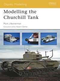bokomslag Modelling the Churchill Tank