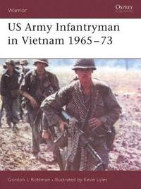 bokomslag US Army Infantryman in Vietnam 1965-73