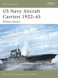 bokomslag US Navy Aircraft Carriers 1922-45
