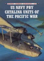 bokomslag US Navy PBY Catalina Units of the Pacific War
