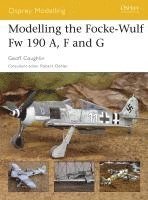 bokomslag Modelling the Focke-Wulf Fw 190 A, F and G