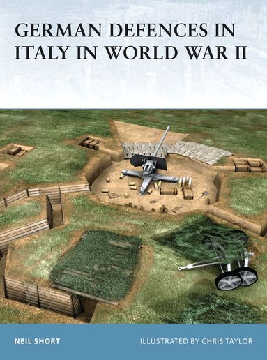 Neil Short - German Defences in Italy in World War II, Häftad