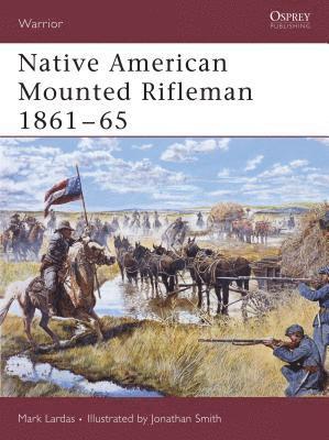 bokomslag Native American Mounted Rifleman 1861-65