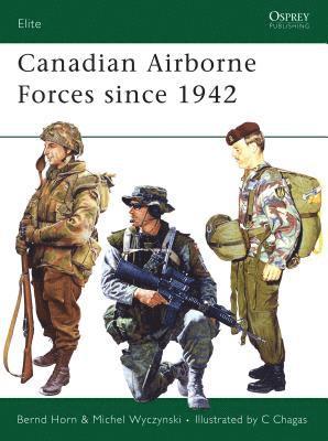 bokomslag Canadian Airborne Forces since 1942