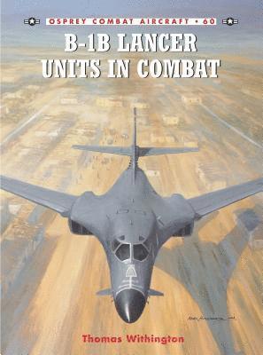 bokomslag B-1B Lancer Units in Combat