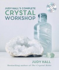 bokomslag Judy Hall's Complete Crystal Workshop