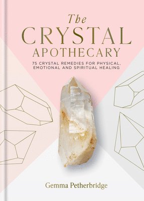 bokomslag The Crystal Apothecary