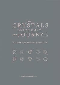 bokomslag Your Crystals, Your Journey, Your Journal