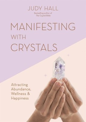 bokomslag Manifesting with Crystals