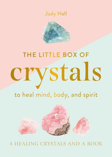 bokomslag The Little Box Of Crystals To Heal The Mind, Body And Spirit