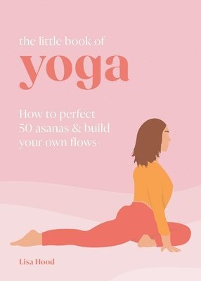Lisa Hood - Little Book of Yoga, Inbunden