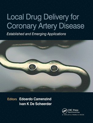 Local Drug Delivery for Coronary Artery Disease 1