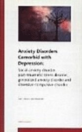 bokomslag Anxiety Disorders Comorbid with Depression