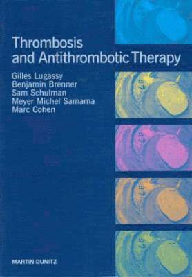 bokomslag Thrombosis and Anti-Thrombotic Therapy