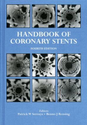 Patrick W. Serruys, Benno J. Rensing - Handbook of Coronary Stents, Inbunden