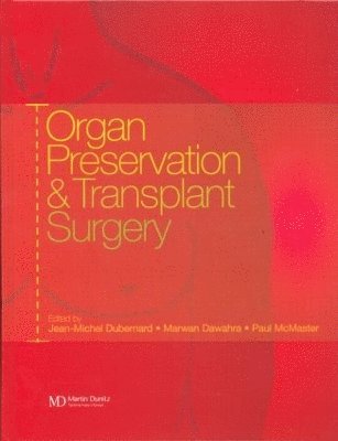 bokomslag Organ Preservation and Transplant Surgery