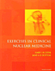 bokomslag Exercises in Clinical Nuclear Medicine