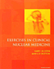 Exercises in Clinical Nuclear Medicine 1