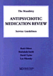 bokomslag Maudsley Antipsychotic Medication Review Service Guidelines