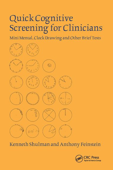 Kenneth I. Shulman, Anthony Feinstein - Quick Cognitive Screening for Clinicians, Inbunden