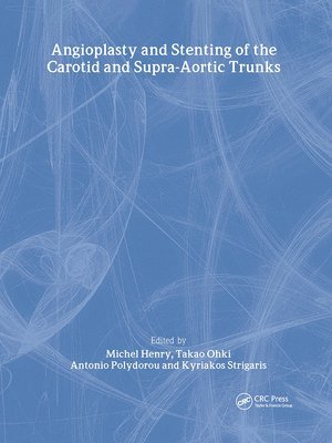 Angioplasty and Stenting of Carotid and Supra-aortic Trunks 1