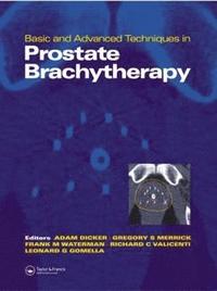 bokomslag Basic and Advanced Techniques in Prostate Brachytherapy