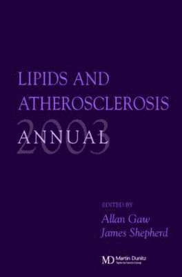 Lipids and Atherosclerosis Annual 2003 1