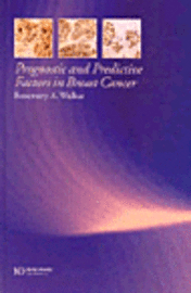 Prognostic and Predictive Factors in Breast Cancer 1