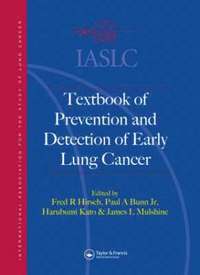 bokomslag IASLC Textbook of Prevention and Early Detection of Lung Cancer