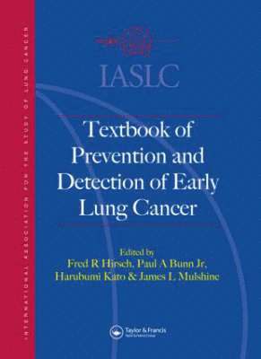 bokomslag IASLC Textbook of Prevention and Early Detection of Lung Cancer