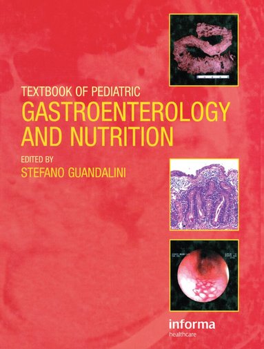 Stefano Guandalini, Stefano Guandalini - Textbook of Pediatric Gastroenterology and Nutrition, Inbunden