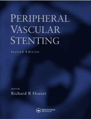 Peripheral Vascular Stenting, Second Edition 1