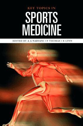 A.A. Narvani, P. Thomas, B. Lynn - Key Topics in Sports Medicine, Häftad