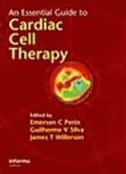 bokomslag An Essential Guide to Cardiac Cell Therapy