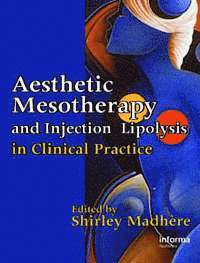 bokomslag Aesthetic Mesotherapy and Injection Lipolysis in Clinical Practice