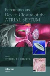bokomslag Percutaneous Device Closure of the Atrial Septum