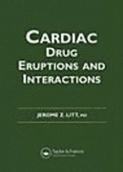 bokomslag Litt's Cardiac Drug Eruptions and Interactions