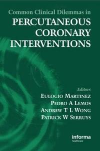 bokomslag Common Clinical Dilemmas in Percutaneous Coronary Interventions