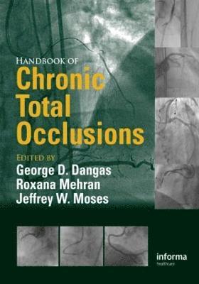 bokomslag Handbook of Chronic Total Occlusions