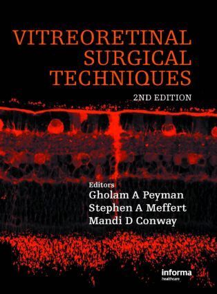 Gholam A. Peyman, Stephen A. Meffert, Mandi D. Conway, Gholam Peyman, Mandi Conway - Vitreoretinal Surgical Techniques, Second Edition, Inbunden