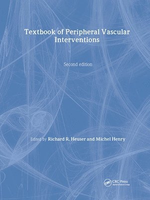Textbook of Peripheral Vascular Interventions 1