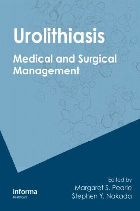 Margaret S. Pearle, Stephen Y. Nakada - Urolithiasis, Inbunden