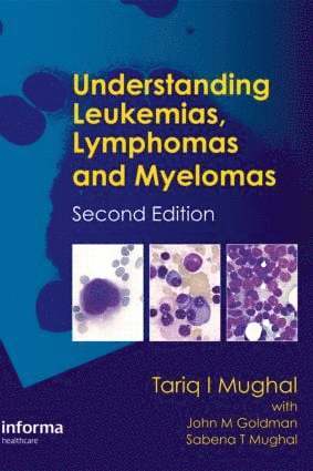 Understanding Leukemias, Lymphomas and Myelomas 1