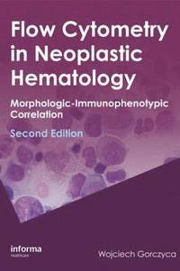 bokomslag Flow Cytometry in Neoplastic Hematology