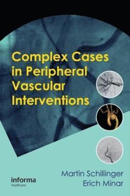 bokomslag Complex Cases in Peripheral Vascular Interventions