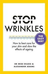 bokomslag Stop Wrinkles The Easy Way