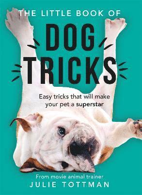 The Little Book of Dog Tricks 1